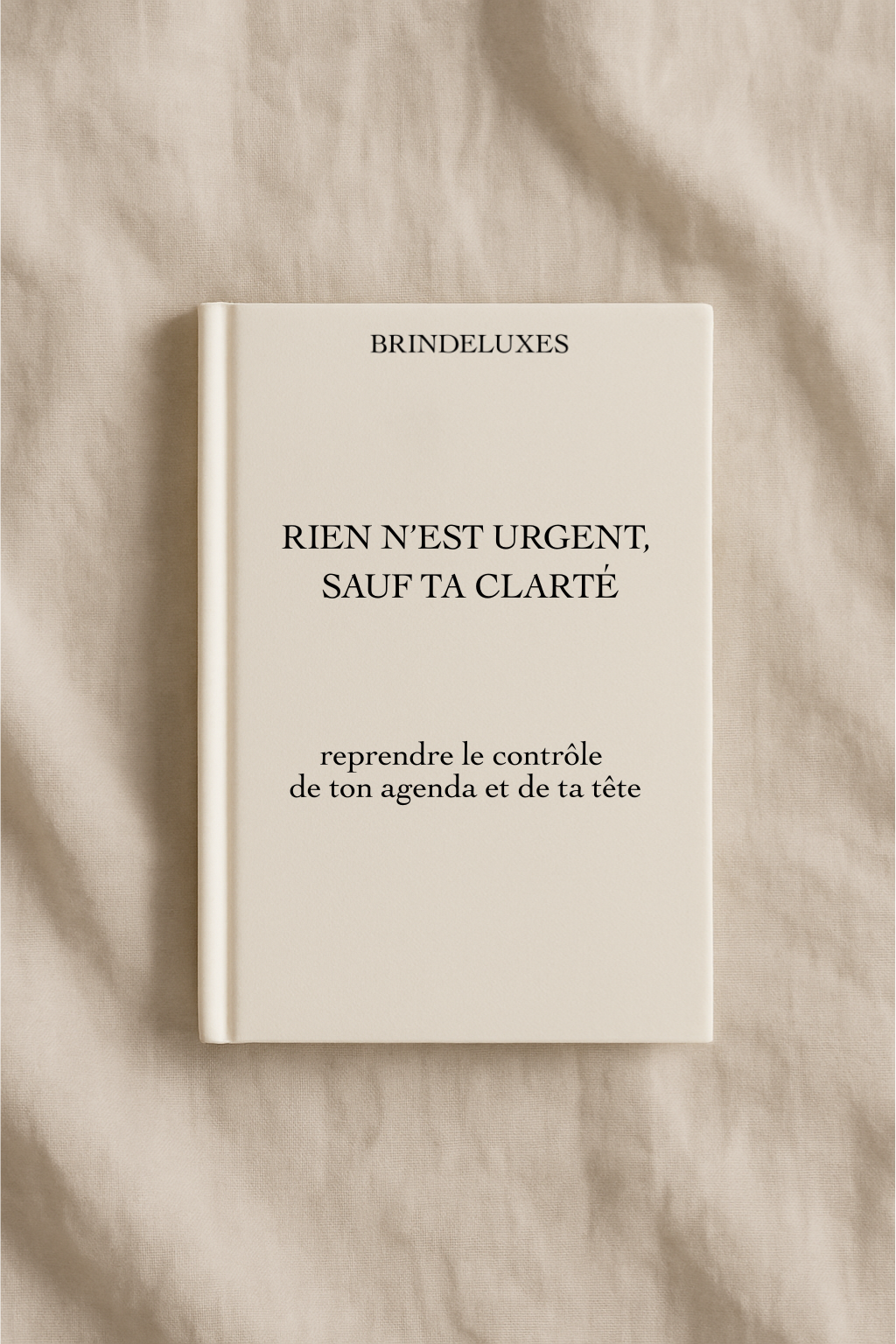 E-book rien n'est urgent sauf ta clarté